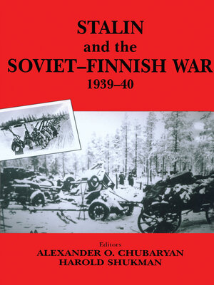 cover image of Stalin and the Soviet-Finnish War, 1939-1940